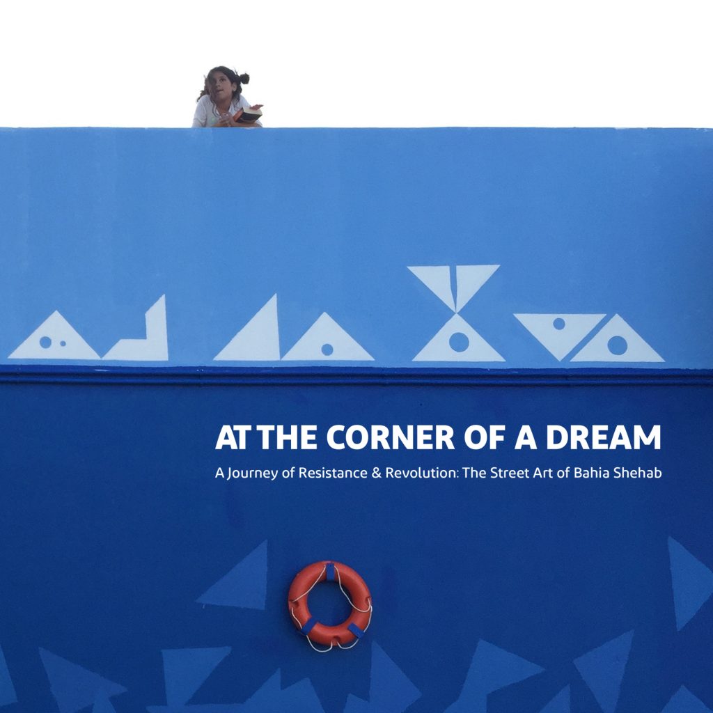 BAHIA SHEHAB / BOOKS / At the Corner of A Dream  & A Thousand Times No  / LE 1,680 / Euros 88 / PALESTINE-115